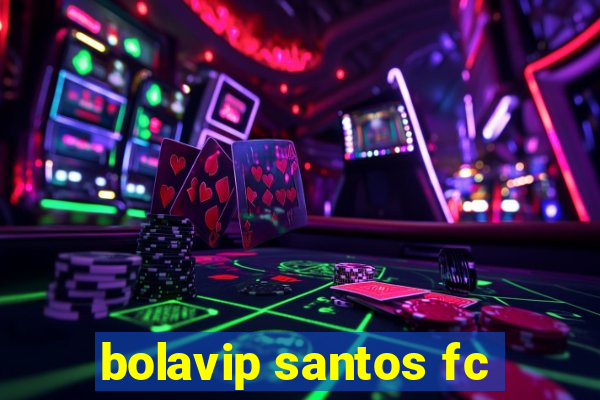 bolavip santos fc